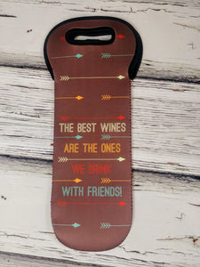 "Wine with Friends" Wine bottle holder