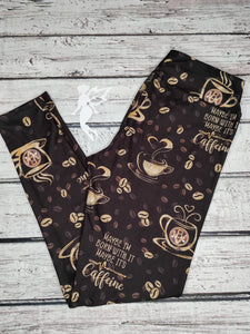 Maybe It Is Caffeine Leggings