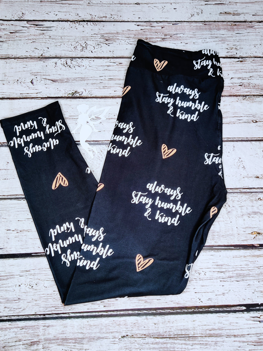 Stay Humble and Kind Leggings